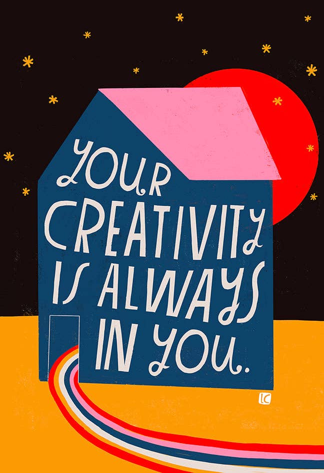 Your Creativity Is Always In You