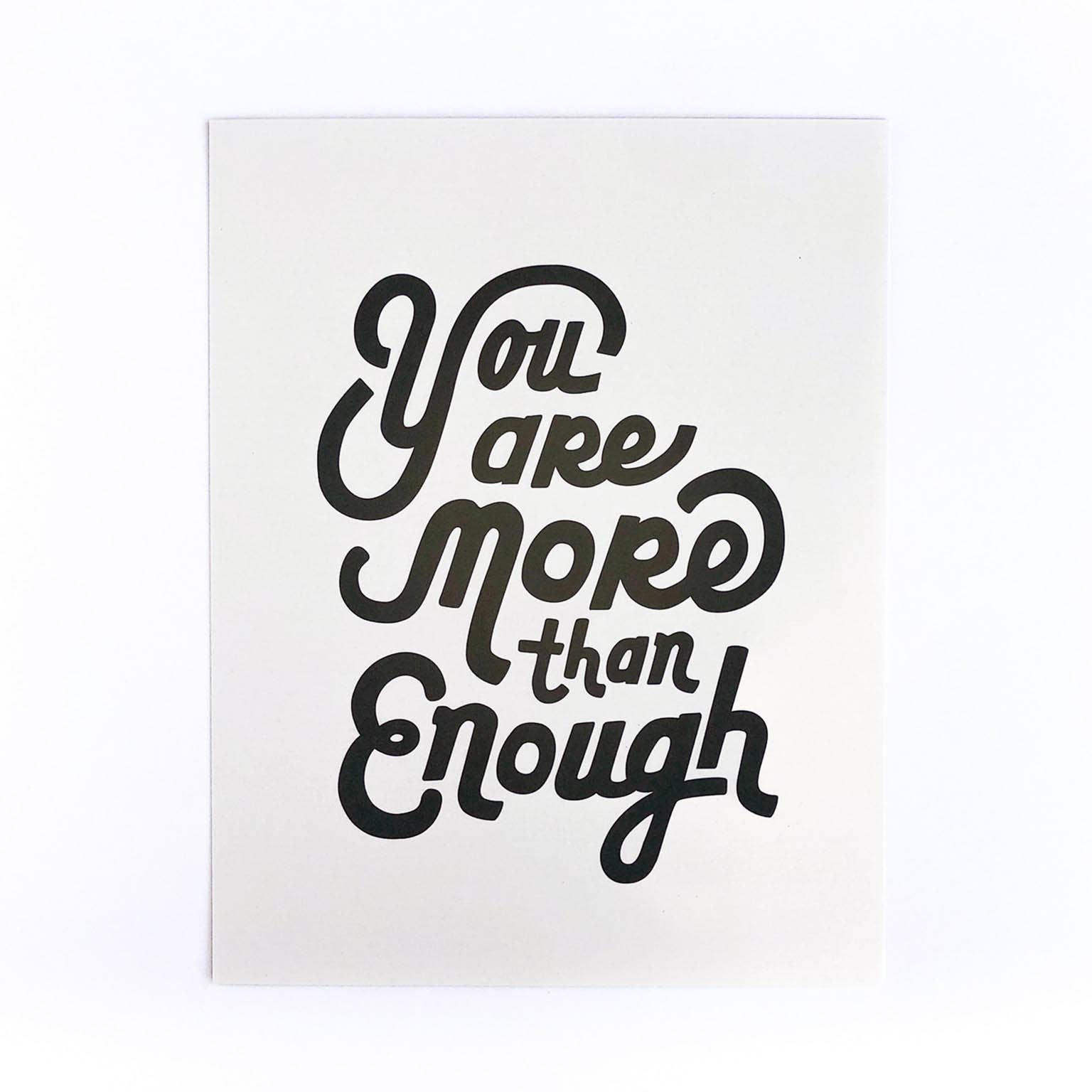 You Are More Than Enough