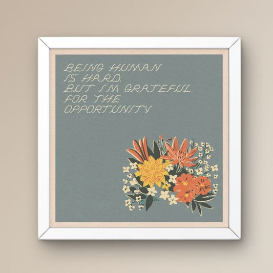 Print | Being Human Is Hard