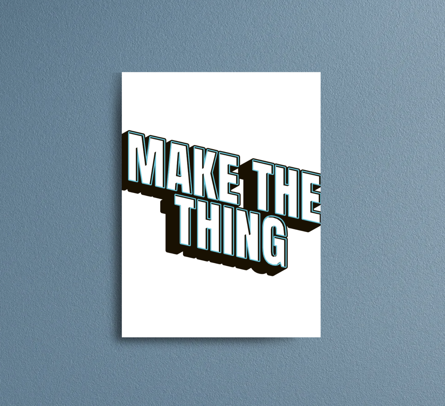 Print | Make the Thing