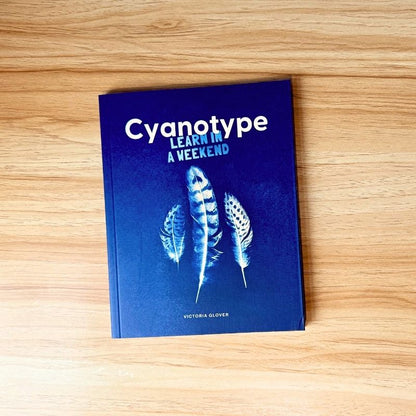 Cyanotype: Learn in a Weekend